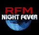 Ecoutez aussi RFM NIGHT FEVER